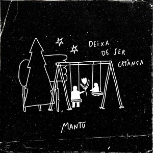 deixa de ser criança