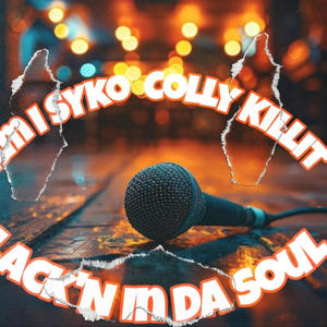 Lack'N In Da Soul (feat. Colly Killit) [Explicit]