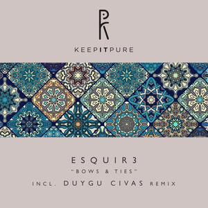 Bows & Ties (Duygu Civas Remix)