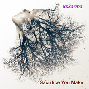 Sacrifice You Make