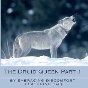 The Druid Queen, Pt. 1 (feat. Sæ)