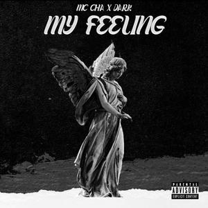 My Feeling (feat. Dark)