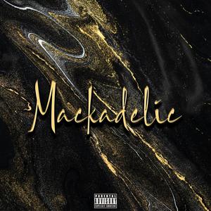 Mackadelic (Explicit)