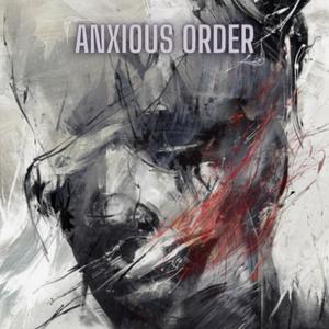 Anxious Order