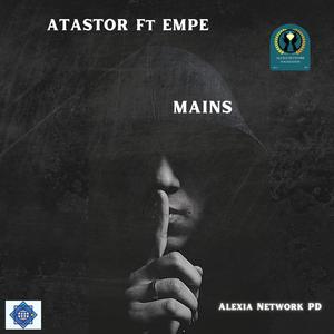 MAINS (feat. ATASTOR)