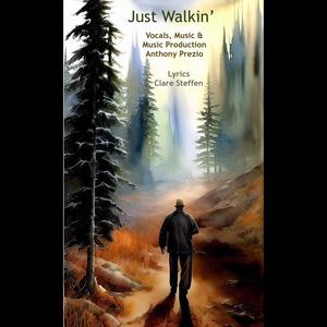 Just Walkin' (feat. Anthony Prezio)