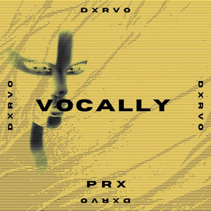 Vocally