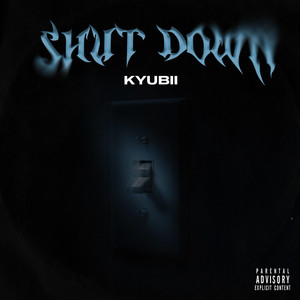 Shut Down (Explicit)