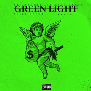 GREEN LIGHT (Explicit)