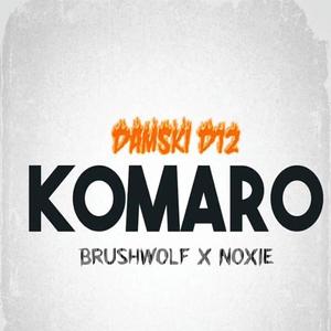 Komaro (feat. Brushwolf & Noxie) [Explicit]