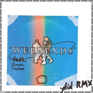 Weekends (feat. Simon Vior) [ykid Remix]