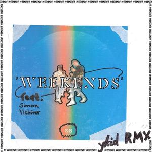 Weekends (feat. Simon Vior) (ykid Remix)