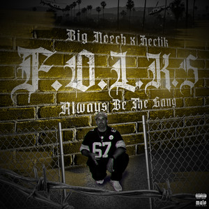 F.O.L.K.S Always Be the Gang (Explicit)