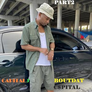 BOUT DAT CAPITAL (feat. CAPITAL J) (Explicit)