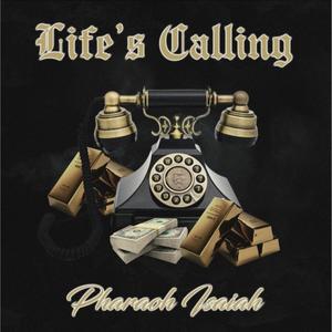 Life's Calling (Explicit)