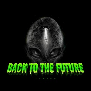 Back to the Future (Explicit)