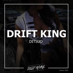 Drift King