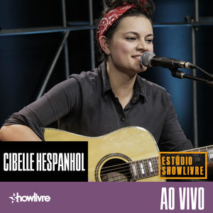 Cibelle Hespanhol no Estúdio Showlivre (Ao Vivo)