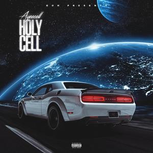 Holy Cell (Explicit)