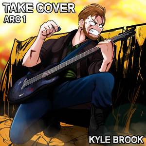 Take Cover: Arc 1