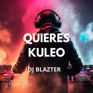 QUIERES KULEO (MIX)