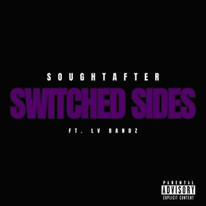 Switched Sides (feat. LVBandz)