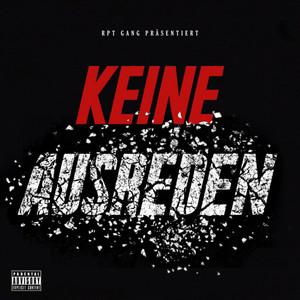 Keine Ausreden (Explicit)