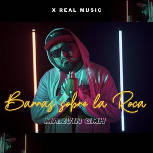 Barras sobre la roca (feat. marvin gmh)