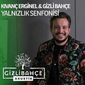 Yalnızlık Senfonisi (Akustik)