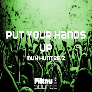 Put Your Hands Up