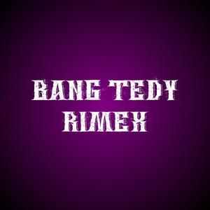 Bang Tedy Rimex