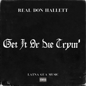 Get It or Die Tryin (Explicit)