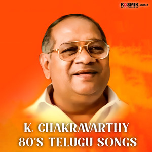 K. Chakravarthy 80's Telugu Songs