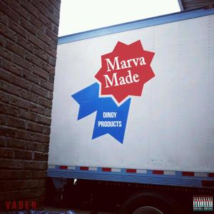 Marva Made (Explicit)