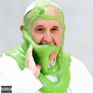 RIP THE POPE (Explicit)