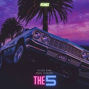 The 5 (Remix|Explicit)