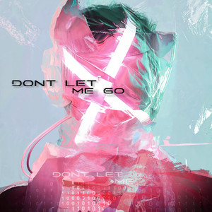 Don't Let Me Go