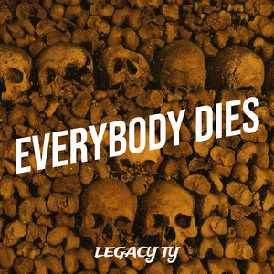 Everybody Dies (Explicit)