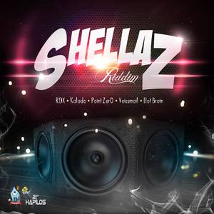 Shellaz Riddim