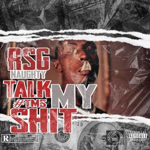 Talk My S... (Explicit)