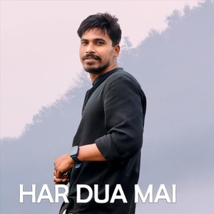 Har Dua Mai (Explicit)