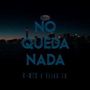 No Queda Nada