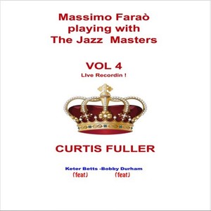 Massimo Faraò Playing with the Jazz Masters, Vol. 4