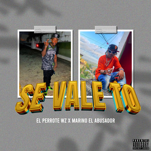 Se Vale To (Explicit)