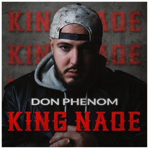 King Naqe (Explicit)