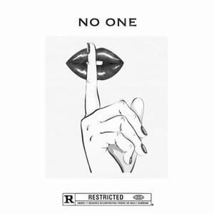 no one (feat. A1Fly) [Explicit]