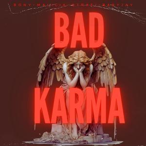 BAD KARMA (Fiel a lo mio) (feat. Ot Rafi, Malicia City & Baby jay) [Explicit]