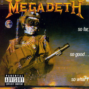 So Far, So Good...So What! (Expanded Edition - Remastered) [Explicit]