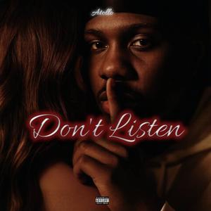 Don't Listen