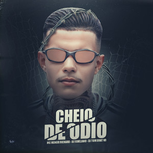 Cheio de Odio (Explicit)